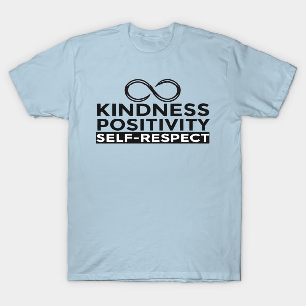 KINDNESS POSITIVITY SELF-RESPECT T-Shirt by Bear Company